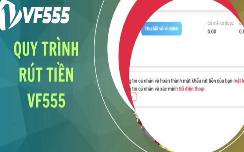 Hướng dẫn các thao tác rút tiền VF555 chi tiết